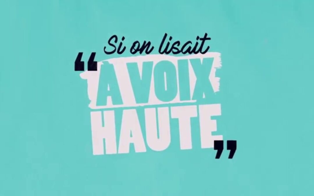 Si on lisait à voix haute ?